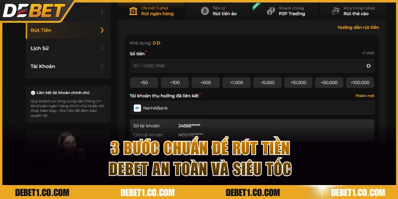 3 bước chuẩn xác để rút tiền DEBET an toàn và siêu tốc